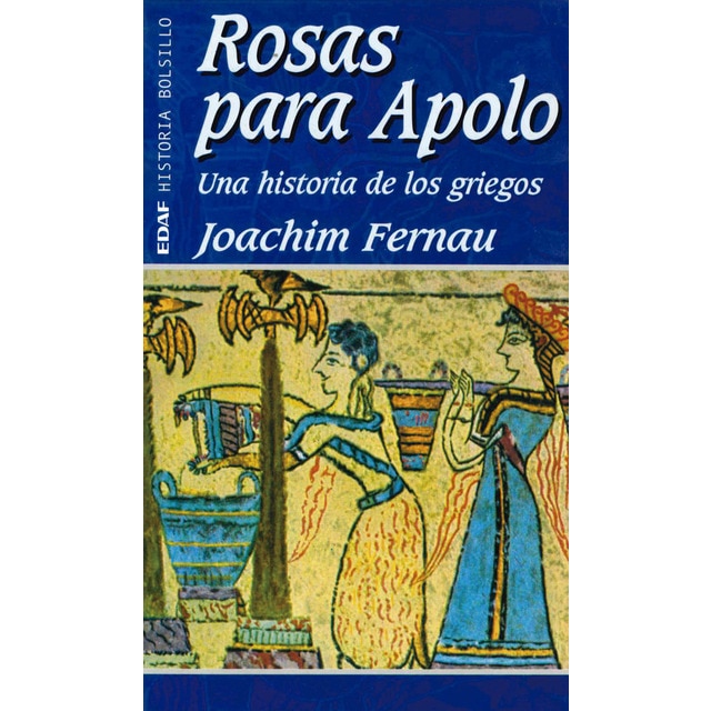 Imagem 0 de Rosas para Apolo: Una historia de los griegos (Capa mole)