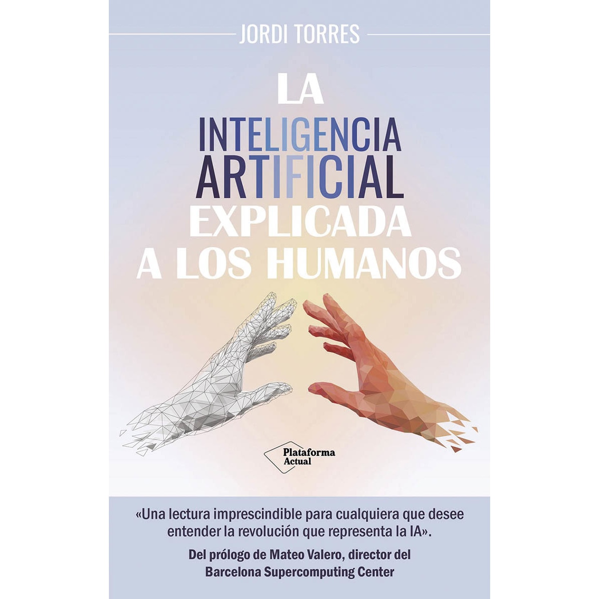 La inteligencia artificial explicada a los humanos (Capa mole com abas) 1