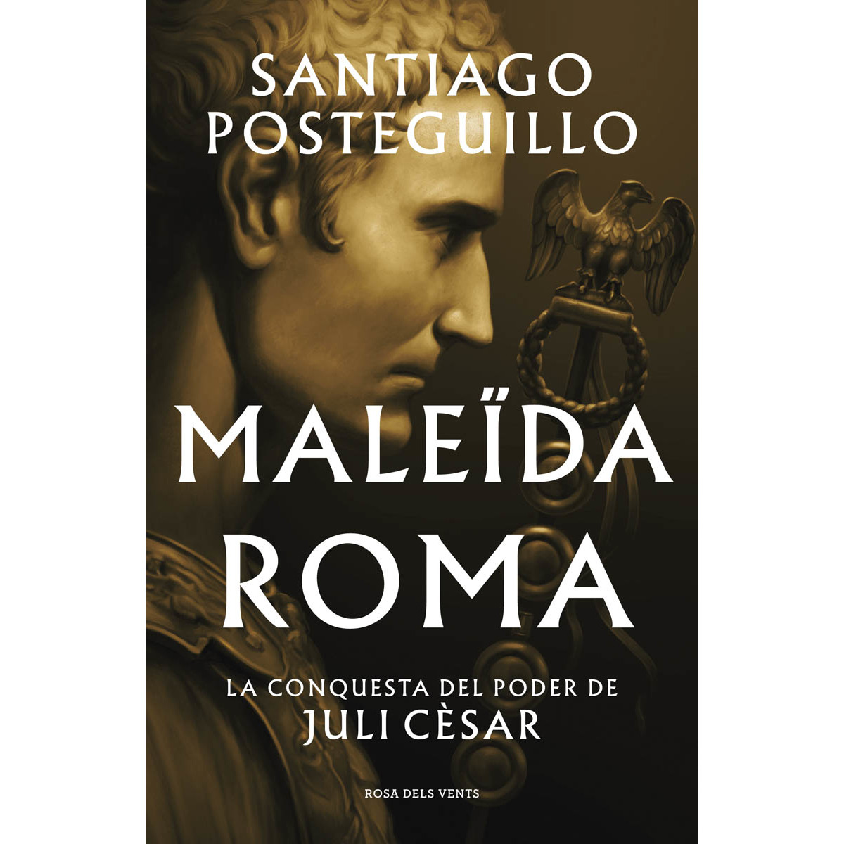Imagem 0 de Maleïda Roma (Sèrie Juli Cèsar 2): La conquesta del poder de Juli Cèsar (Capa dura)