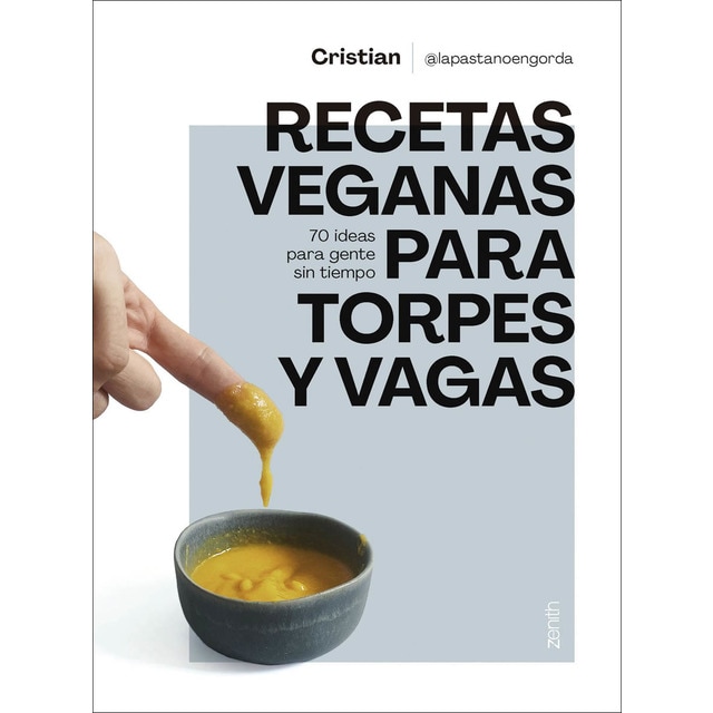 Imagem 0 de Recetas veganas para torpes y vagas: 70 ideas para gente sin tiempo (Capa mole com abas)