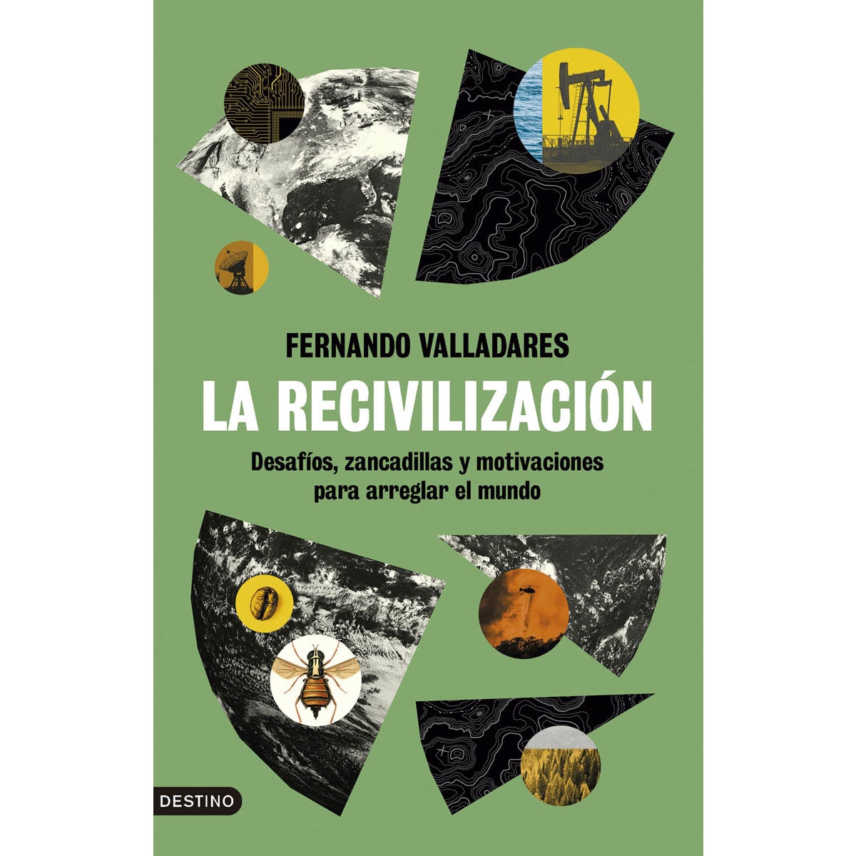 Imagem 0 de La recivilización: Desafíos, zancadillas y motivaciones para arreglar el mundo (Capa mole com abas)