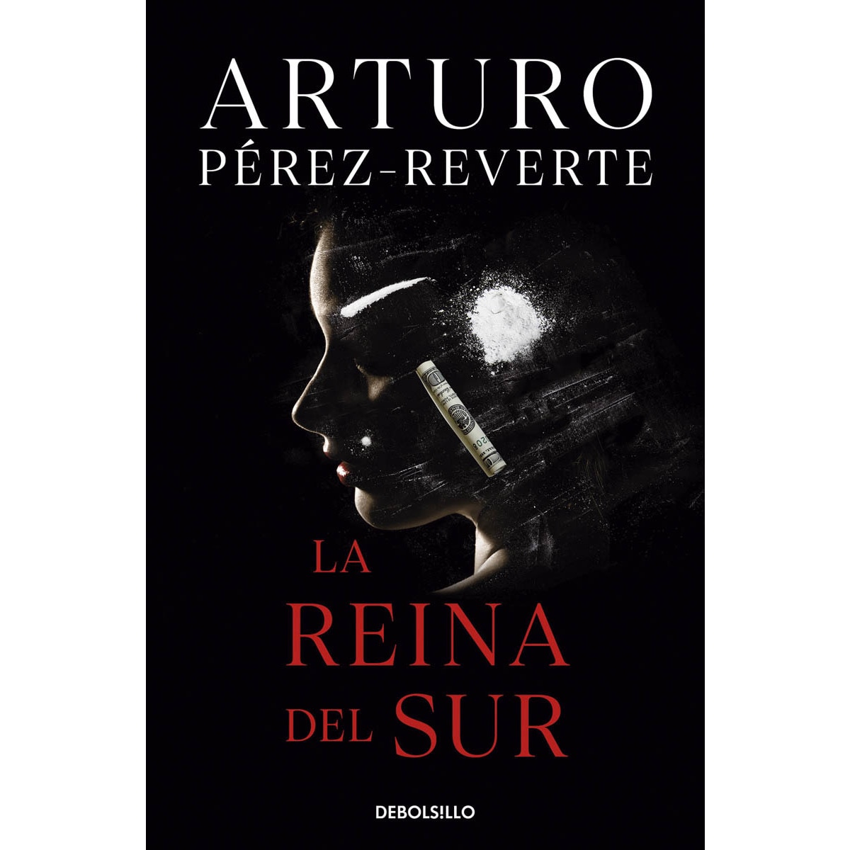 La Reina del Sur (Bolsillo) (Tapa blanda) 1