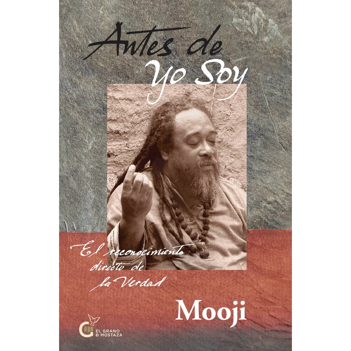 Antes de yo soy: ¡El reconocimiento directo de la verdad! (Capa mole com abas) 1