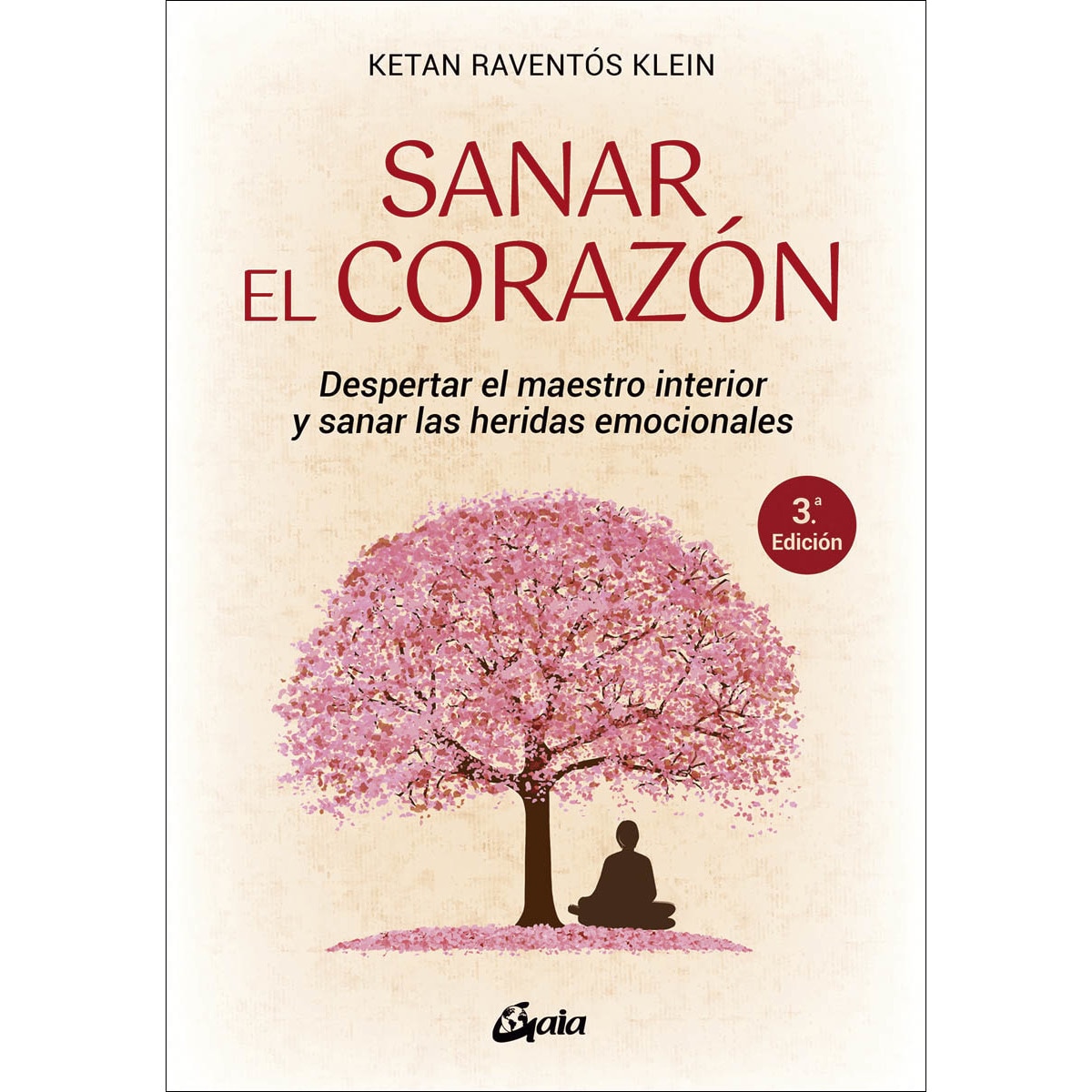 Sanar el corazón: Despertar el maestro interior y sanar las heridas emocionales (Capa mole com abas) 1