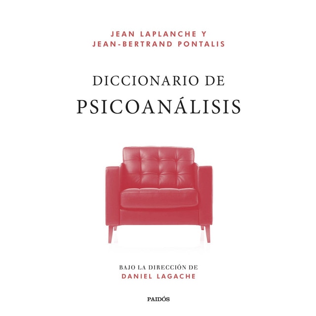 Imagen 0 de Diccionario de psicoanálisis: Bajo la dirección de Daniel Lagache  (Tapa blanda con solapas)