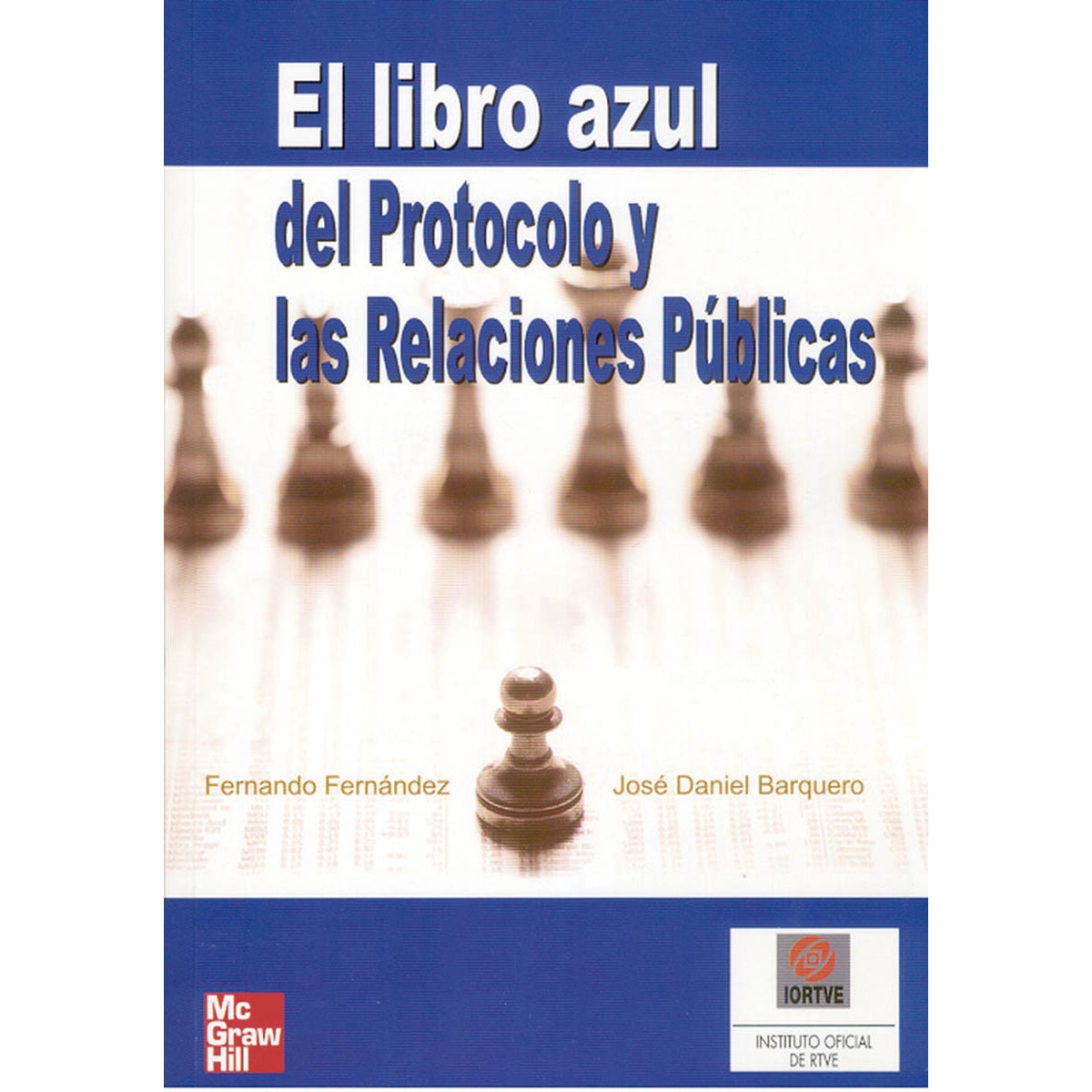 Imagem 0 de El libro azul del Protocolo y las Relaciones Pblicas (Capa mole)