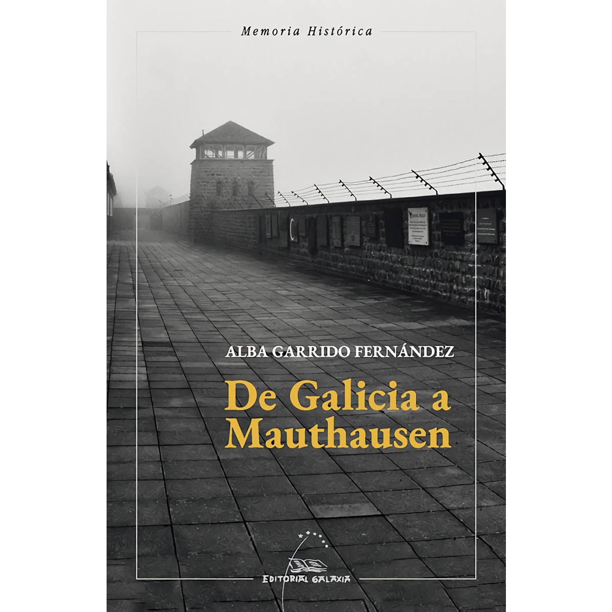 De Galicia a Mauthausen (Capa mole com abas) 1