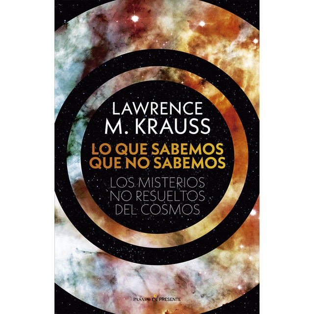 Imagem 0 de LO QUE SABEMOS QUE NO SABEMOS: LOS MISTERIOS NO RESUELTOS DEL COSMOS