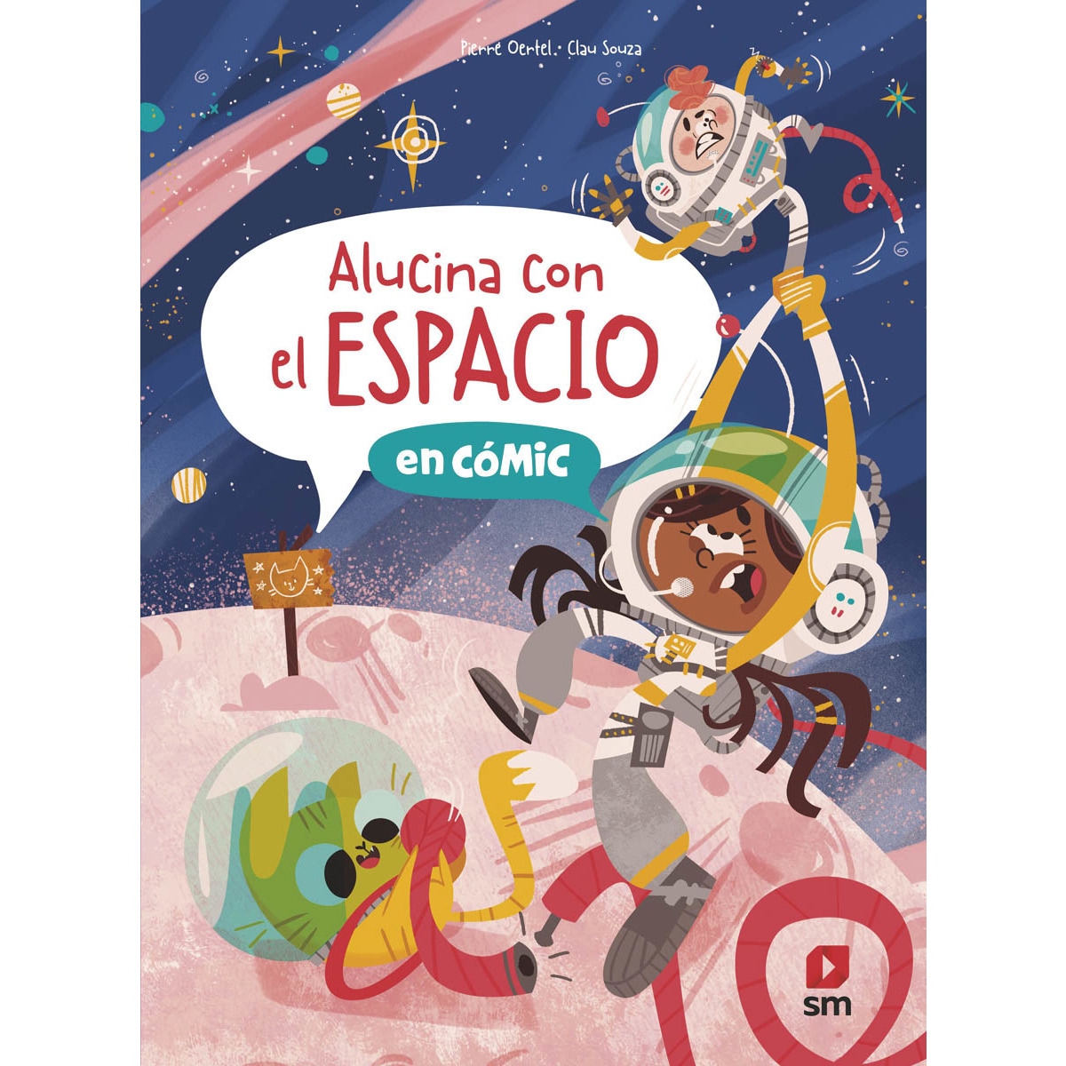 Alucina con el espacio (Capa dura) 1