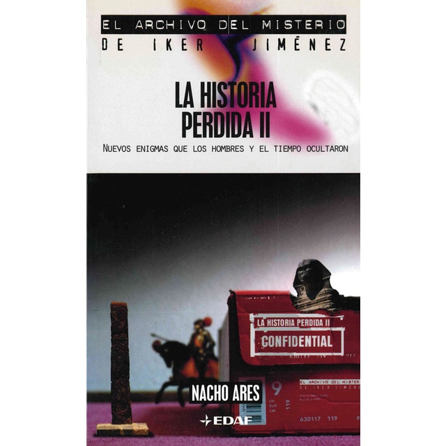 Imagen 0 de La historia perdida II: Nuevos enigmas que el tiempo y los hombres ocultaron  (Tapa blanda)