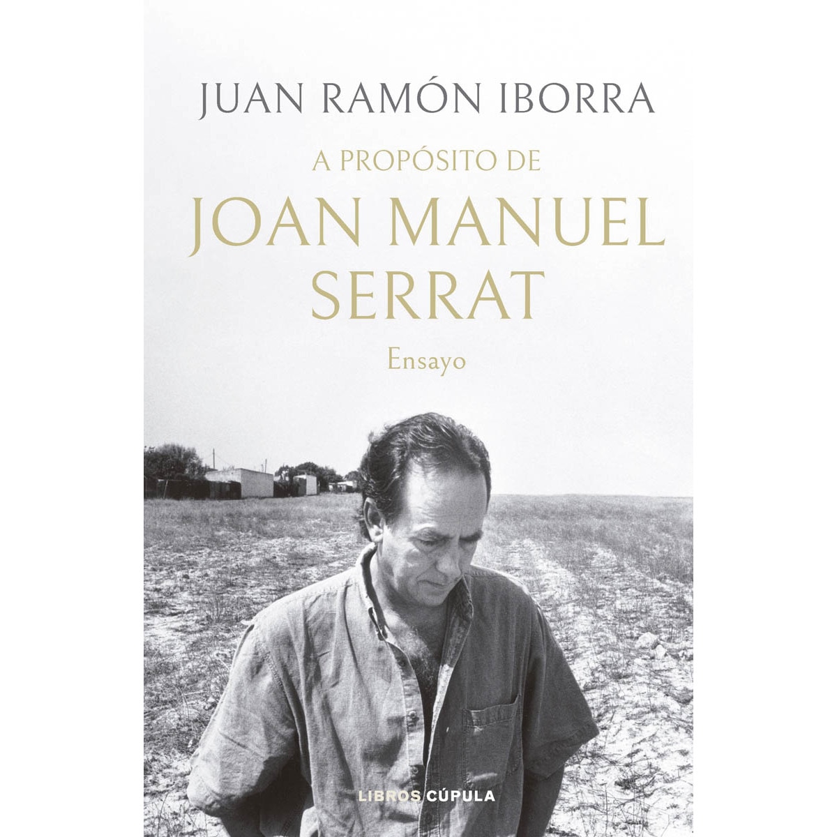 A propósito de Joan Manuel Serrat: Ensayo 1