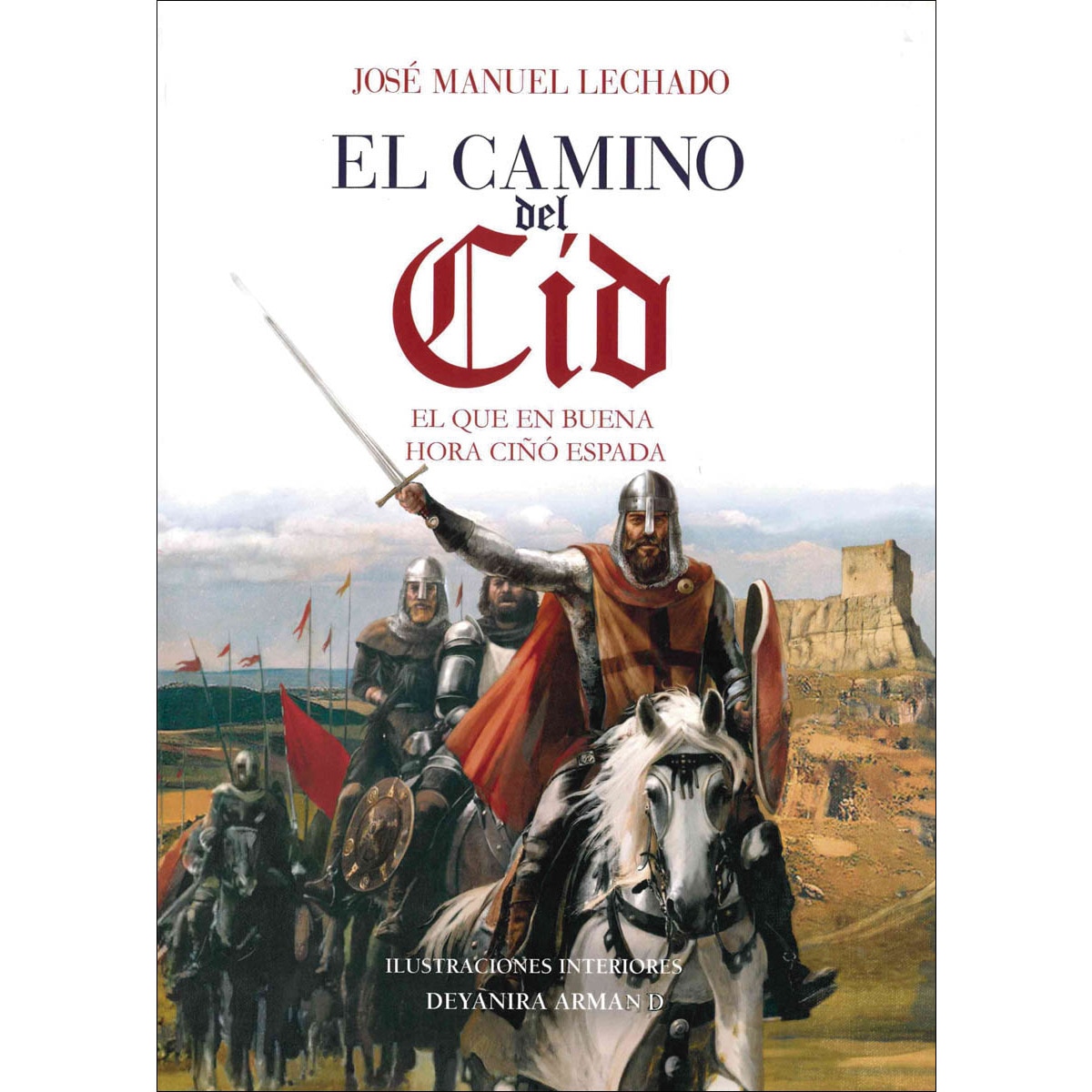 Imagen 0 de El camino del Cid  (Tapa blanda Tapa blanda con solapas)