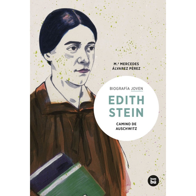 Imagen 0 de Edith Stein. Camino de Auschwitz