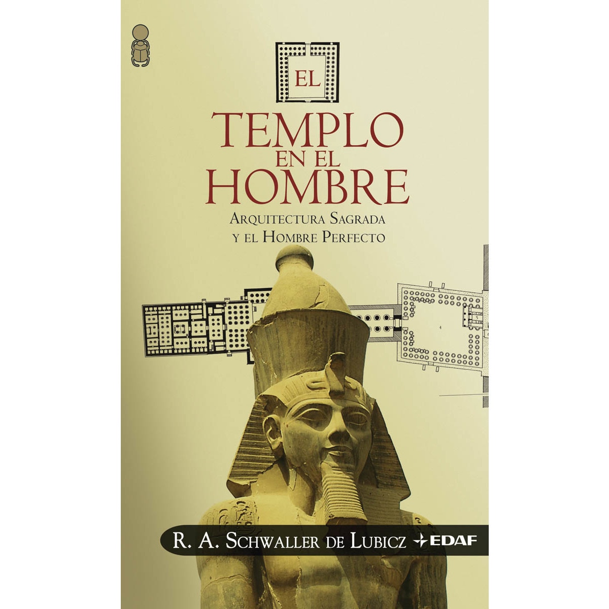 El Templo en el Hombre: Arquitectura Sagrada y el Hombre Perfecto (Capa mole com abas) 1