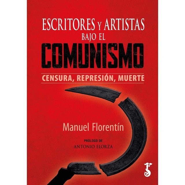 Imagen 0 de Escritores y artistas bajo el comunismo: Censura, represión, muerte  (Tapa blanda)