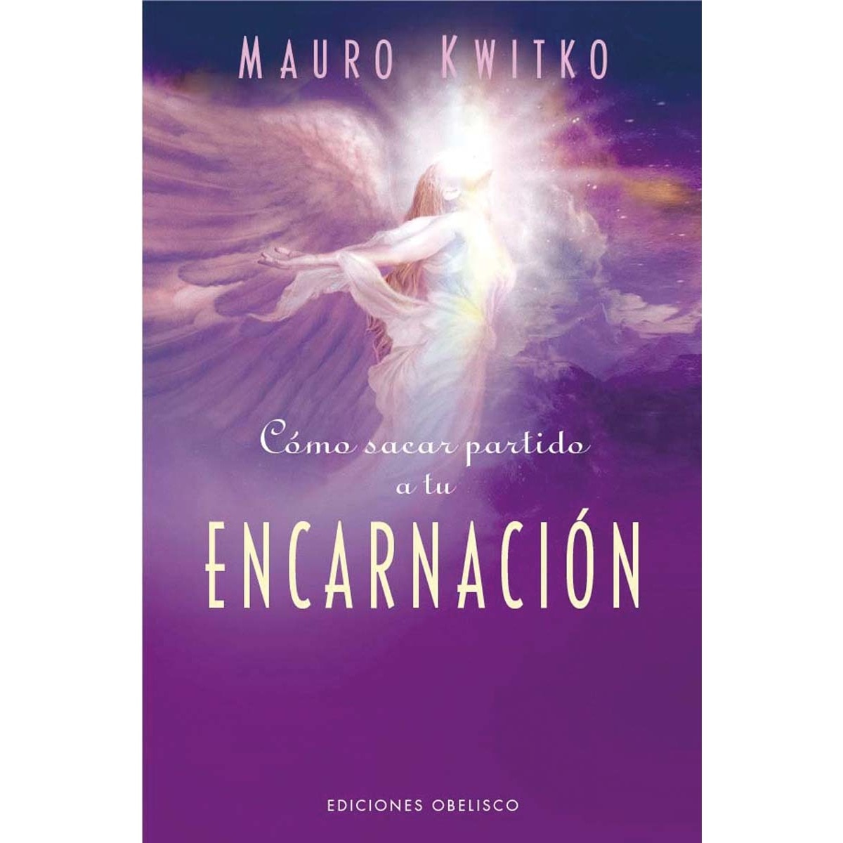 Cómo sacar partido a tu encarnación (Capa mole com abas) 1