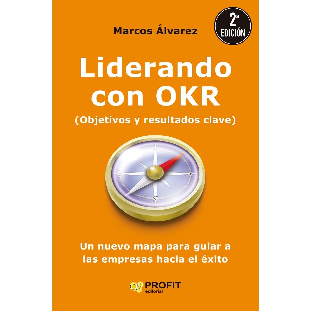 Imagem 0 de Liderando con OKR: Un nuevo mapa para guiar a las empresas hacia el éxito (Capa mole com abas)