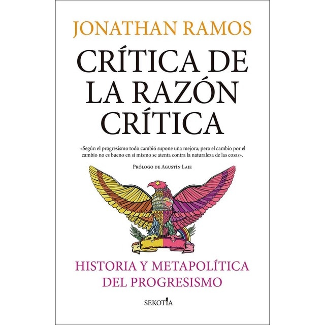 Imagem 0 de Crítica de la razón crítica: Historia y metapolítica del progresismo (Capa mole)