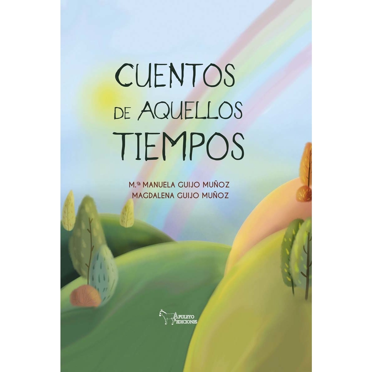 Cuentos de aquellos tiempos (Capa dura) 1