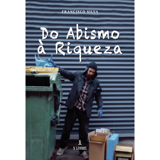 Do abismo à riqueza 1