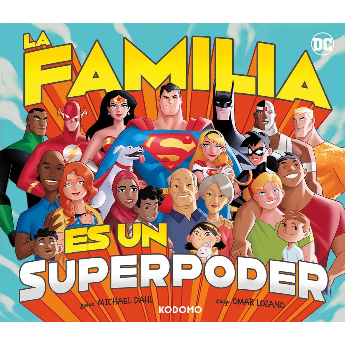 La familia es un superpoder (Capa dura) 1