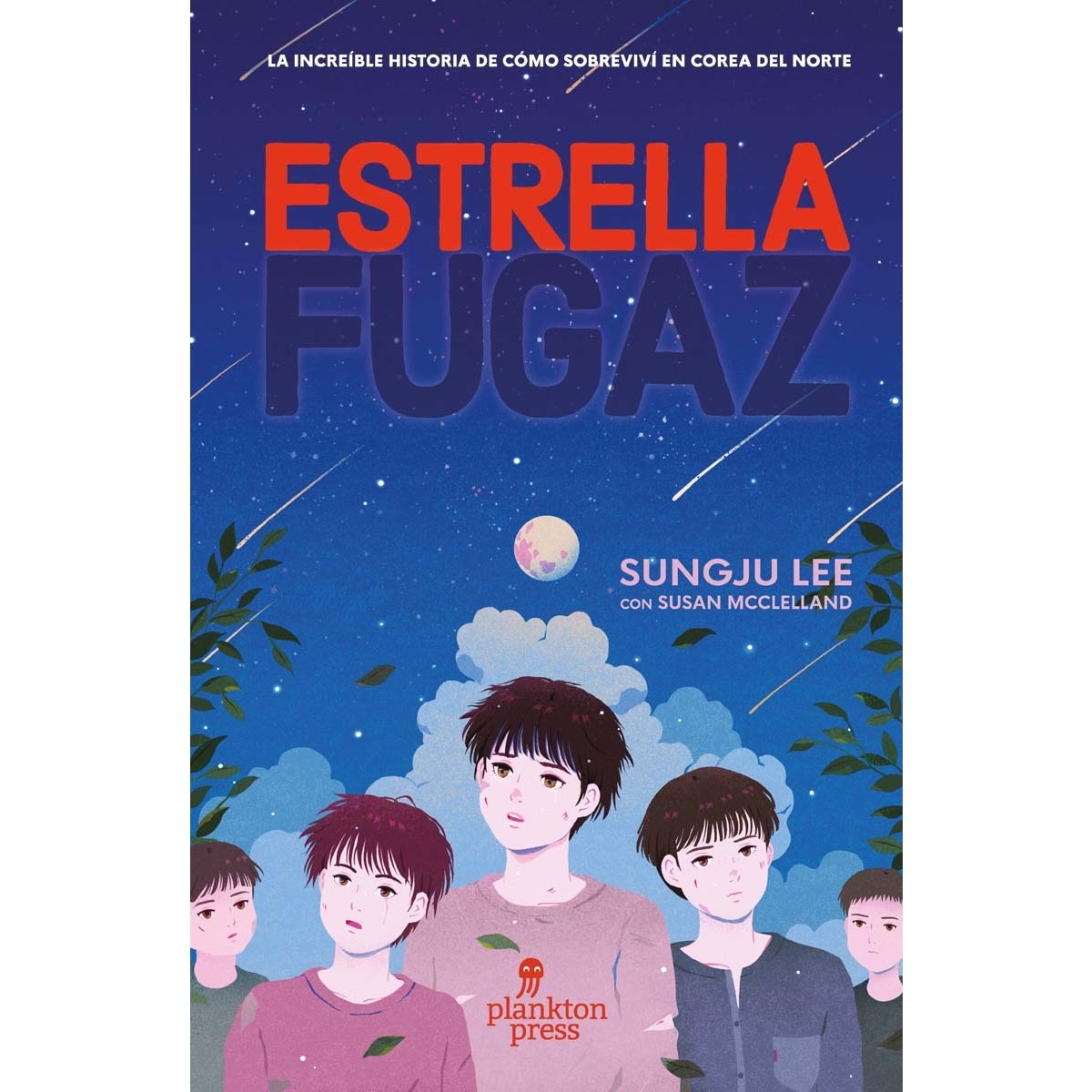 Imagem 0 de Estrella fugaz: La historia real de cómo sobreviví y escapé de Corea del Norte