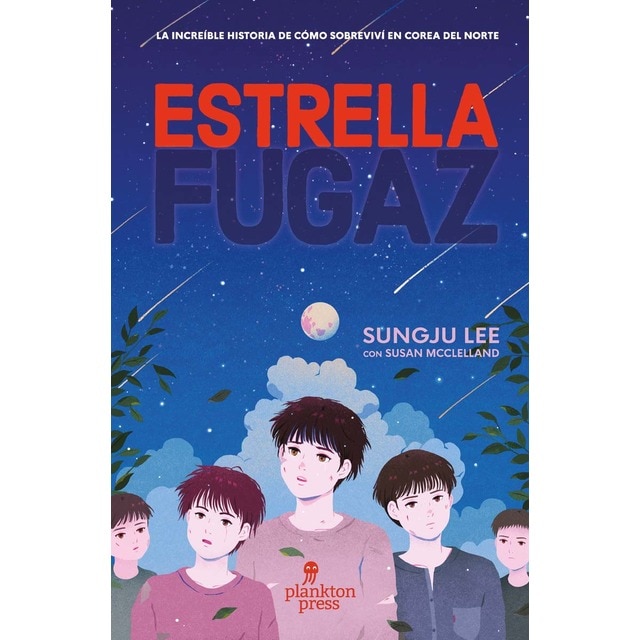 Imagem 0 de Estrella fugaz: La historia real de cómo sobreviví y escapé de Corea del Norte