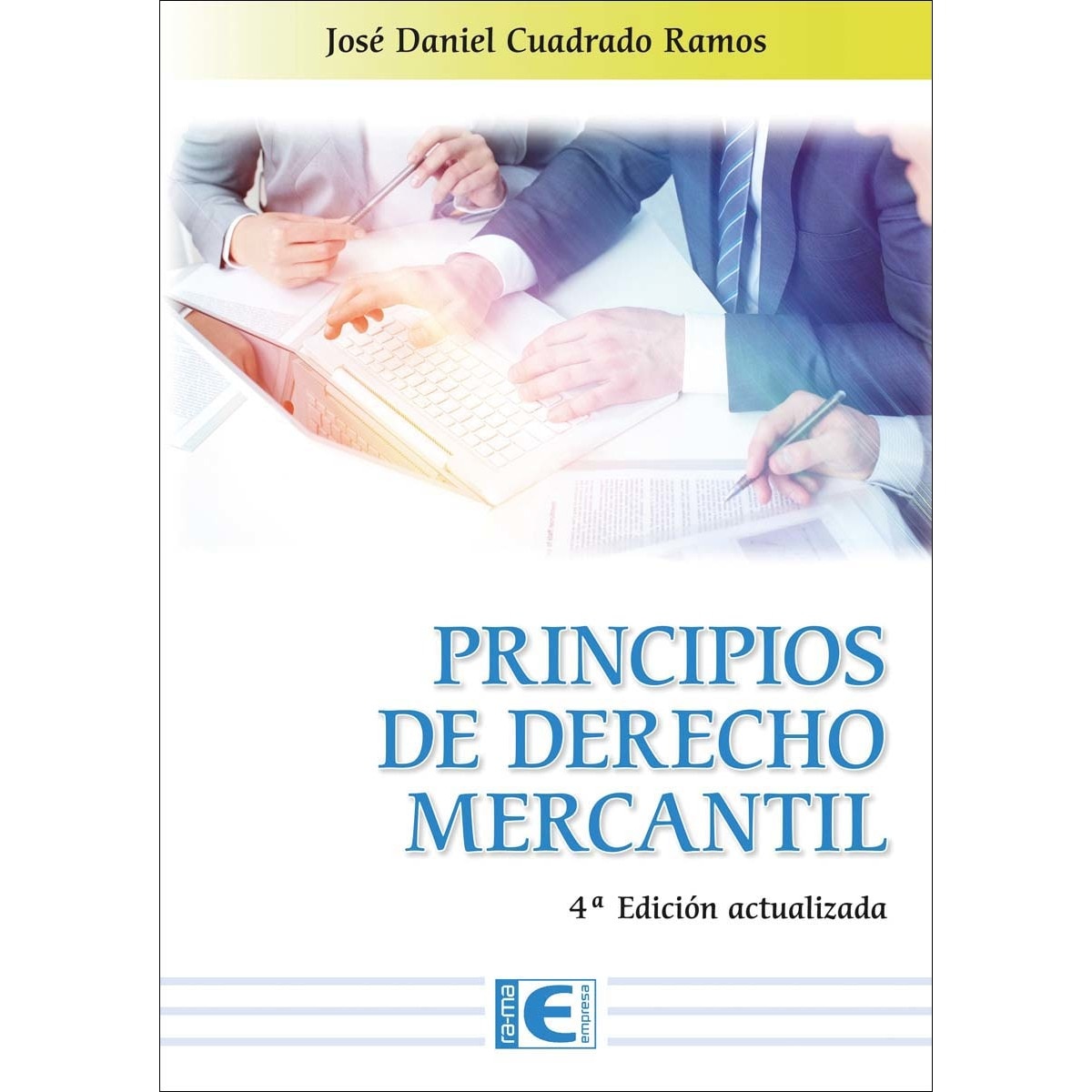 Imagem 0 de Principios de Derecho Mercantil 4ª Edición actualizada: 4ª Edición actualizada
