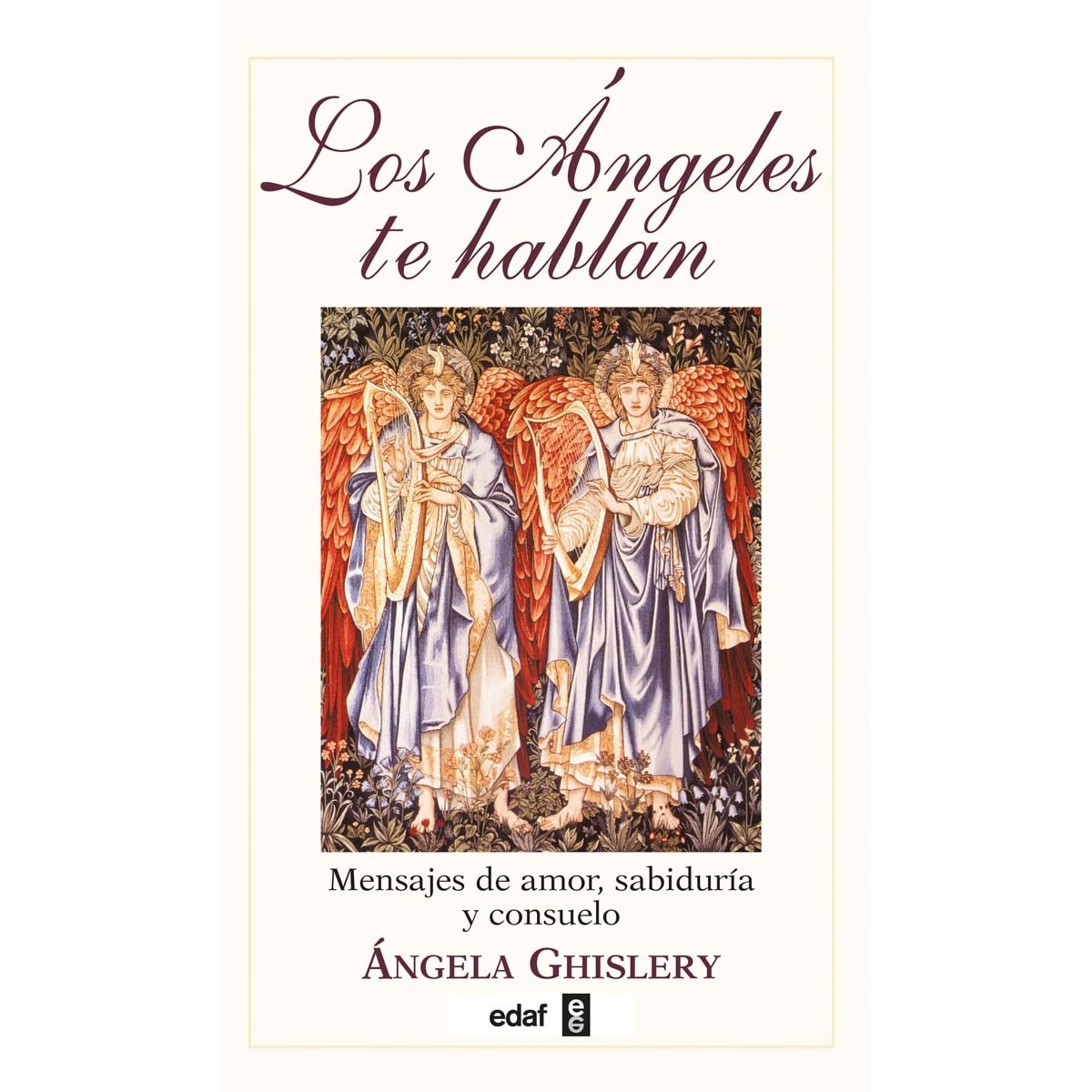 Imagen 0 de Los ángeles te hablan: Mensajes de amor, sabiduría y consuelo (Tapa blanda)