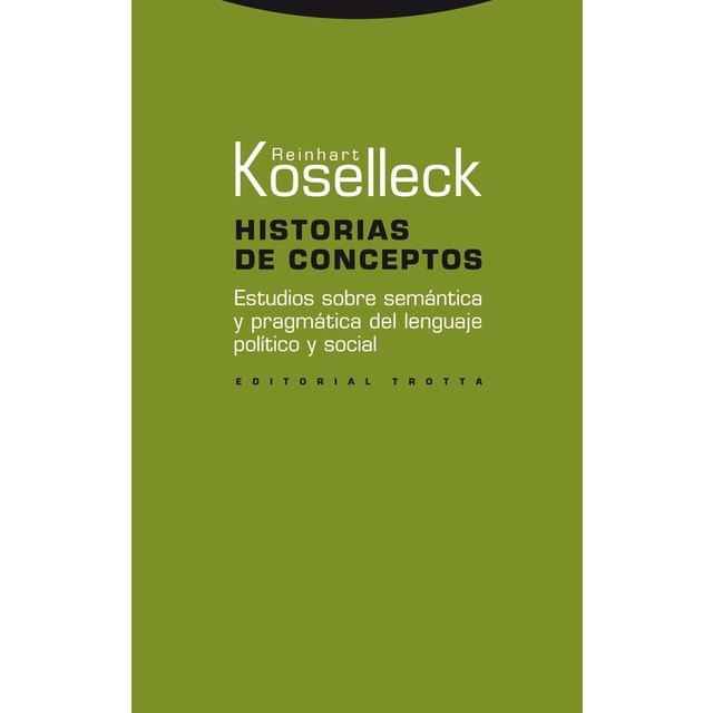 Imagem 0 de Historias de conceptos: Estudios sobre semántica y pragmática del lenguaje político y social(Tapa blanda)