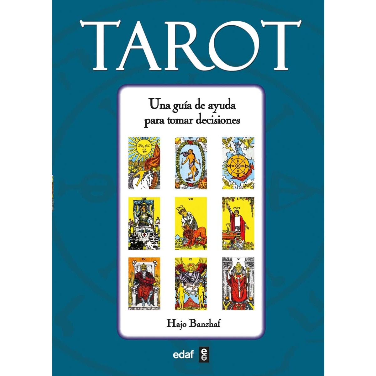 Tarot: Una guía de ayuda para tomar decisiones (Capa mole com abas) 1