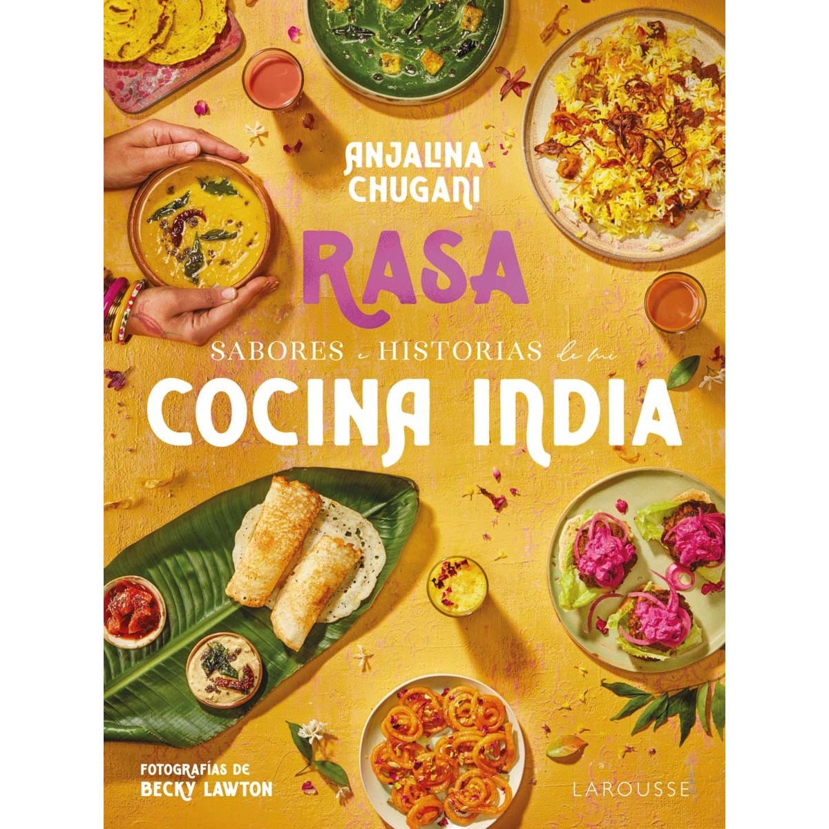 Imagem 0 de Sabores e historias de mi cocina india. Rasa
