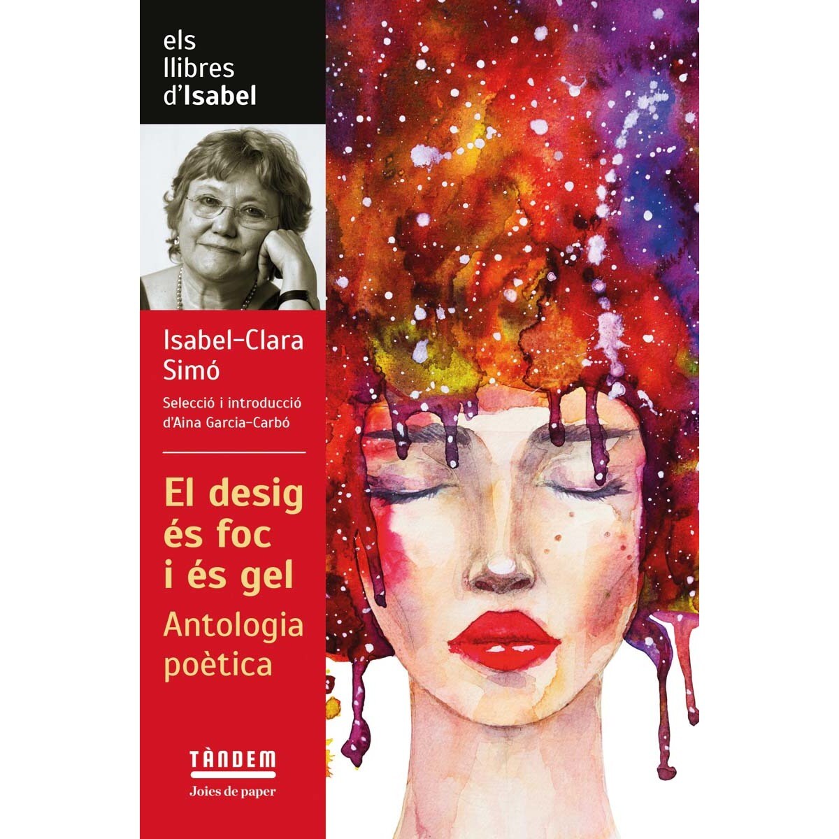 Imagem 0 de El desig és foc i és gel. Antologia poètica d'Isabel Clara Simó (Capa mole)