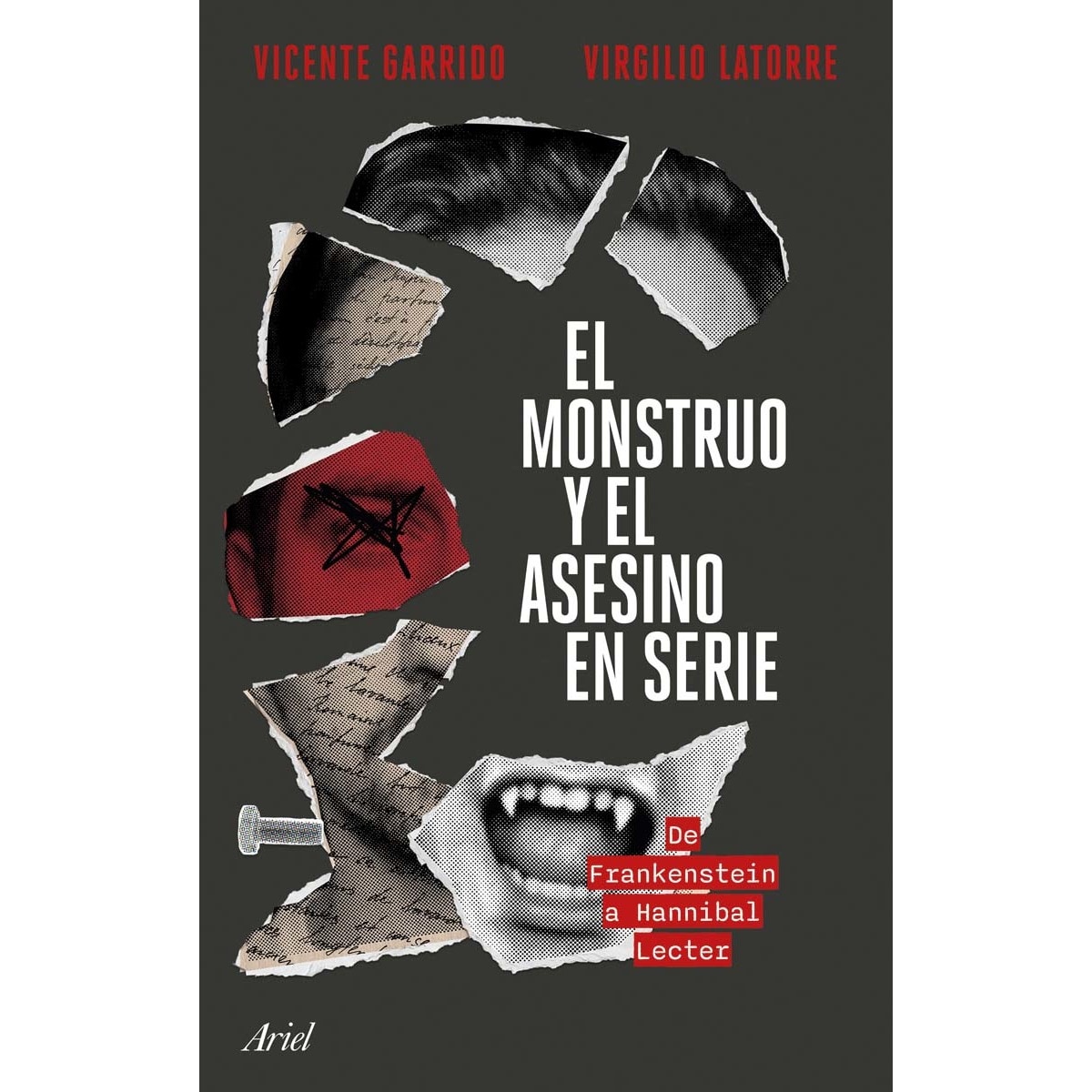 Imagem 0 de El monstruo y el asesino en serie: De Frankenstein a Hannibal Lecter (Capa mole com abas)