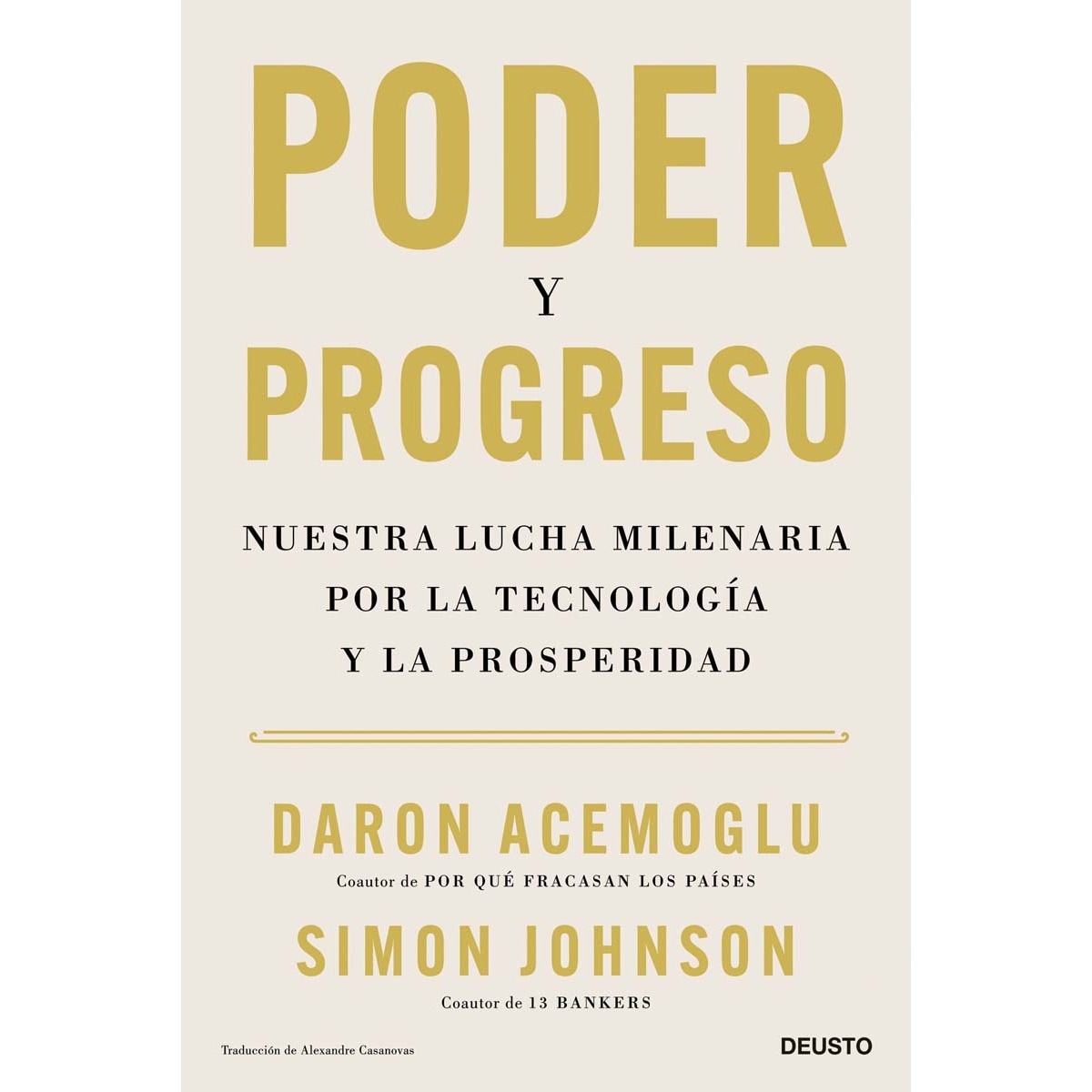 Imagem 0 de Poder y progreso: Nuestra lucha milenaria por la tecnología y la prosperidad (Capa mole com abas)