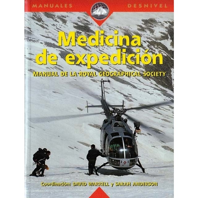 Medicina de expedición: Manual de la Royal Geographical Society (Capa mole) 1