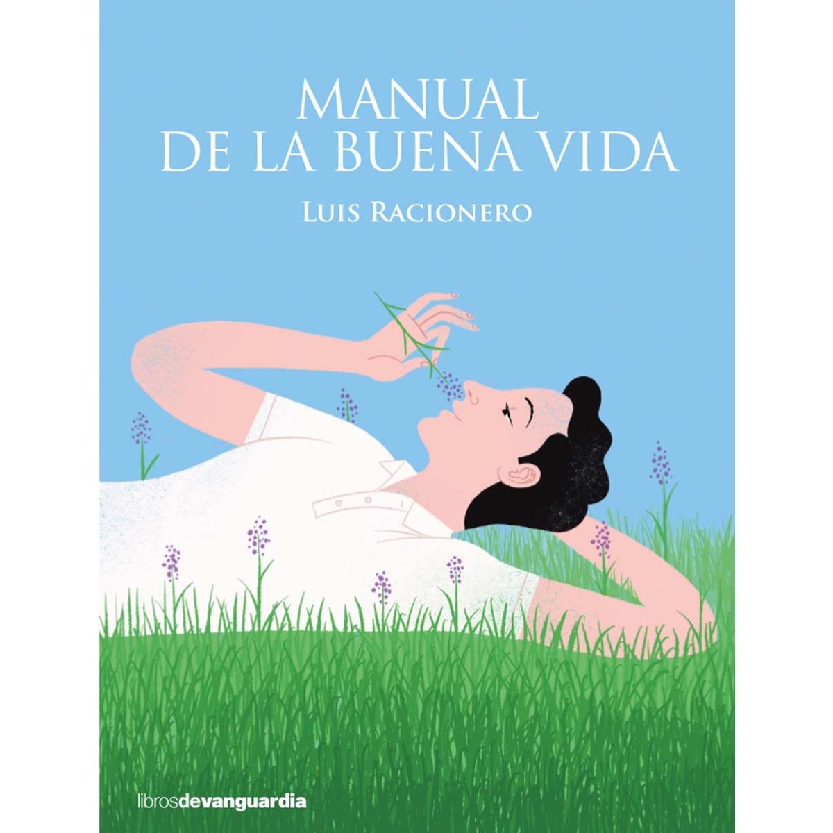 Imagem 0 de MANUAL DE LA BUENA VIDA (Capa mole com abas)