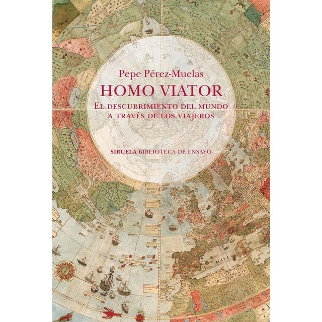 Imagen 0 de Homo viator: El descubrimiento del mundo a través de los viajeros  (Tapa blanda con solapas)