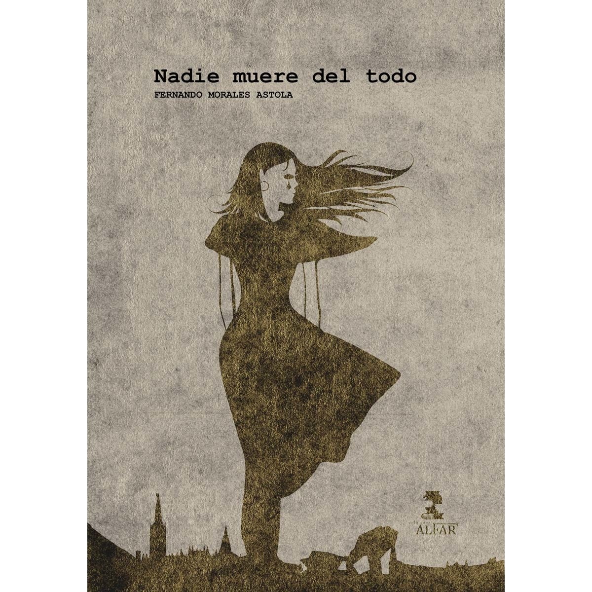 Imagem 0 de Nadie muere del todo (Capa mole)