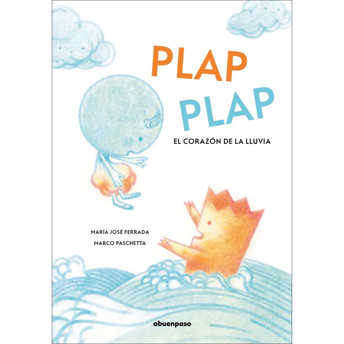 Imagem 0 de Plap plap: El corazón de la lluvia (Capa dura)