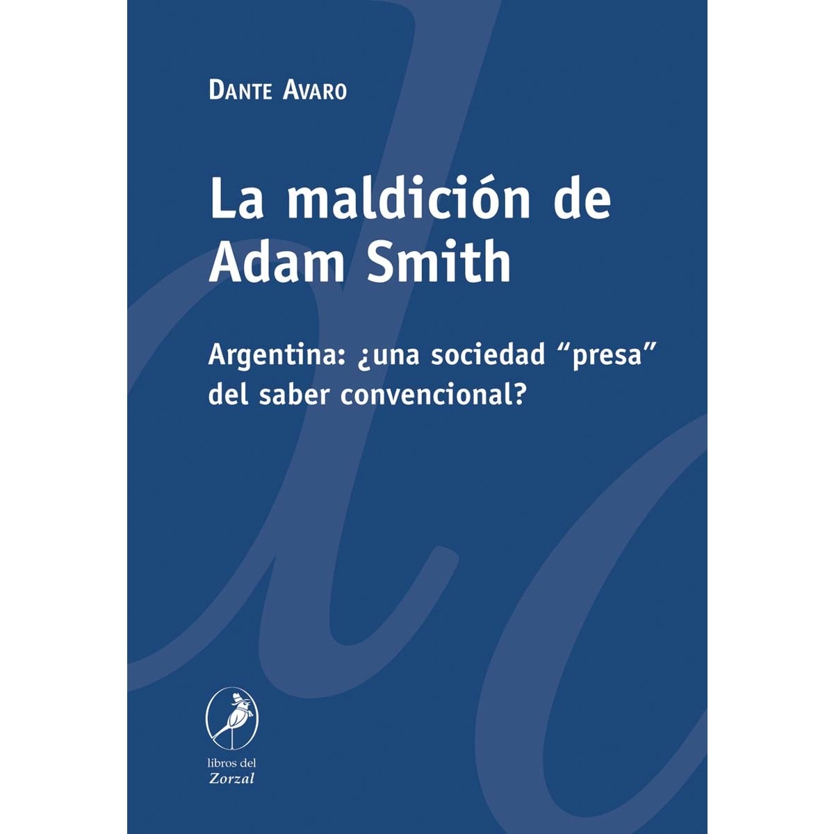 La maldicion de adam smith 1