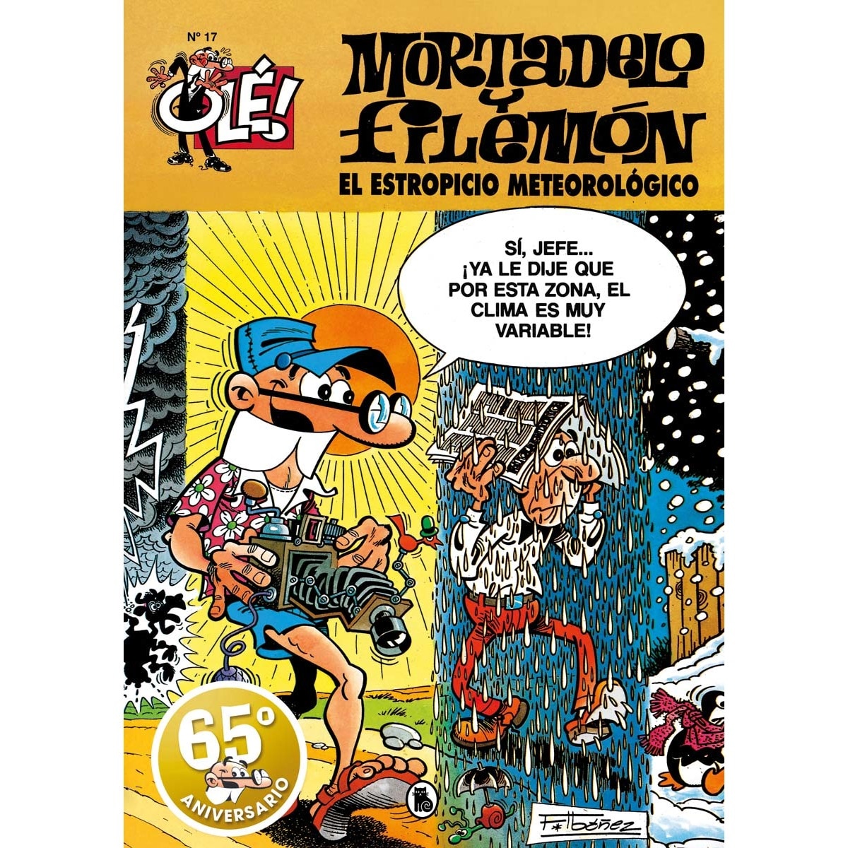 Imagen 0 de Mortadelo y Filemón. El estropicio meteorológico (Olé! Mortadelo 17)  (Tapa blanda)