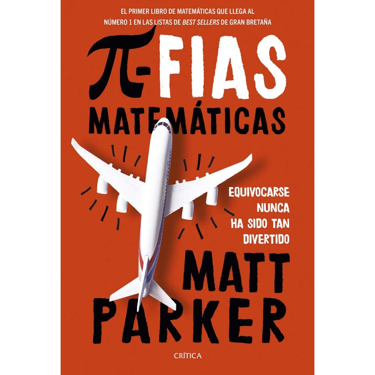 Pifias matemáticas: Equivocarse nunca ha sido tan divertido (Tapa blanda con solapas) 1