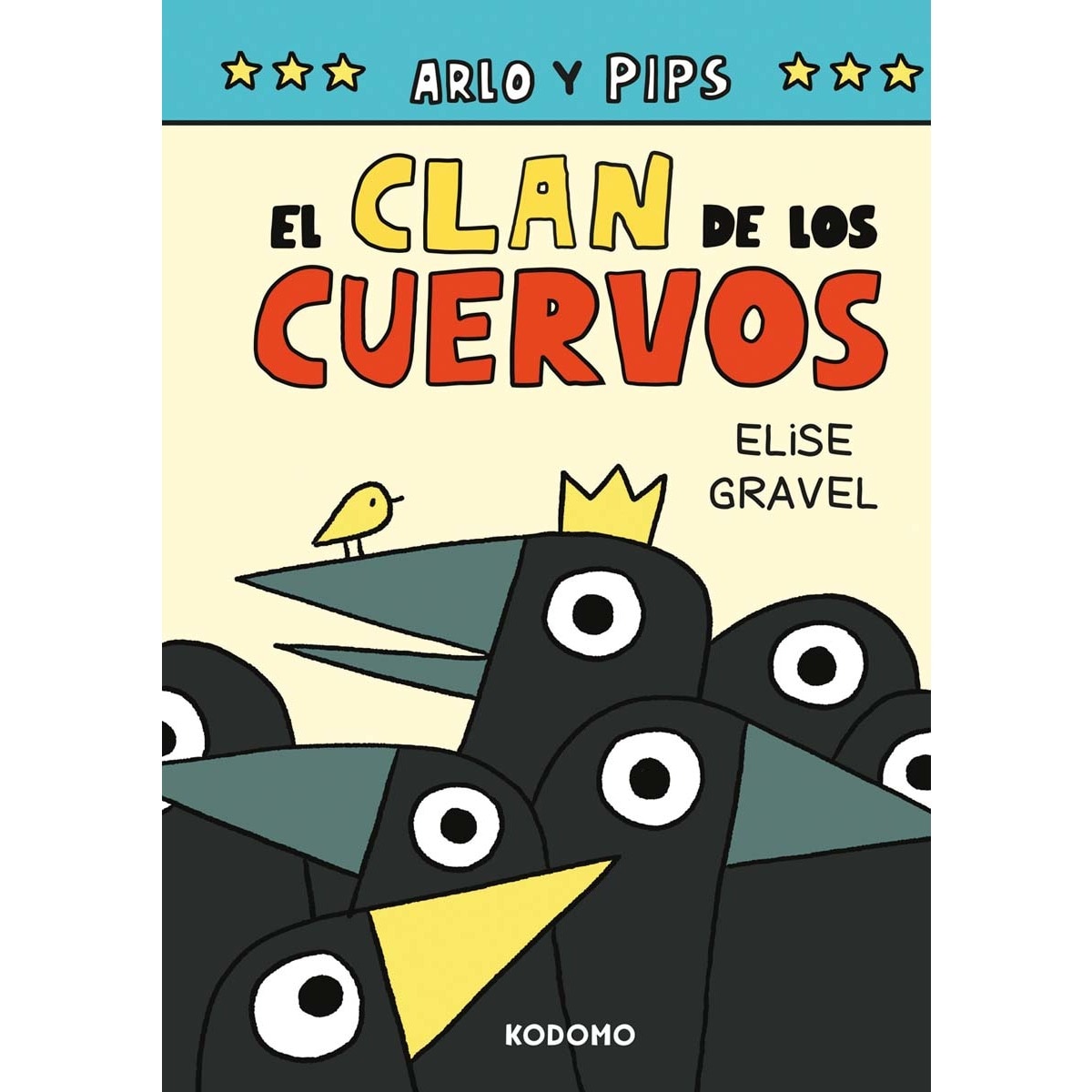Imagem 0 de Arlo y Pips 2: El clan de los cuervos (Capa dura)