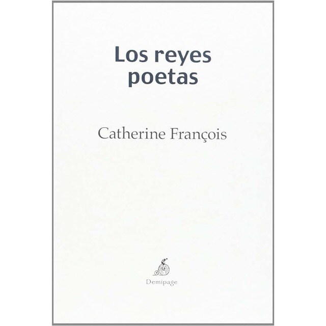 Imagen 0 de Los reyes poetas (Tapa blanda)