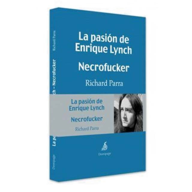 Imagem 0 de La pasión de Enrique Lynch. Necrofucker (Capa mole)