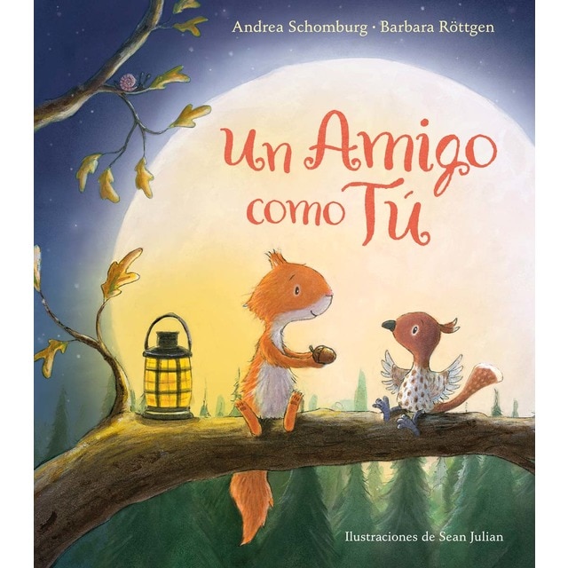 Imagen 0 de Un amigo como tú (Ardilla y sus amigos)  (Tapa dura)