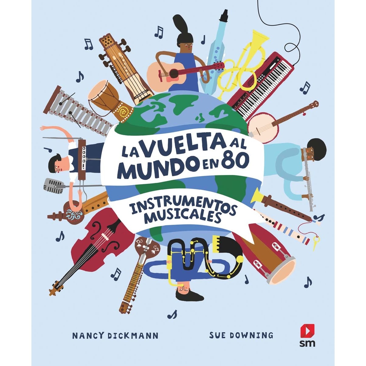Imagem 0 de La vuelta al mundo en 80 instrumentos musicales (Capa dura)