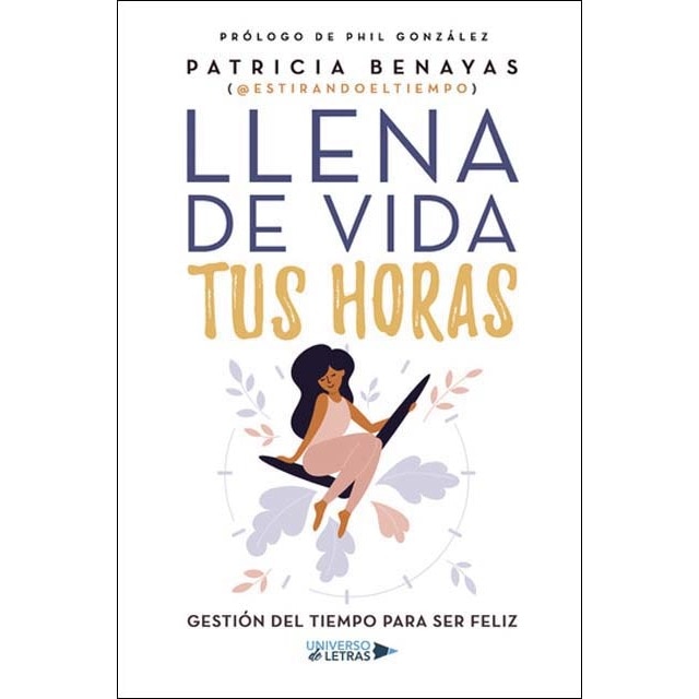 Llena de vida tus horas (Capa mole) 1