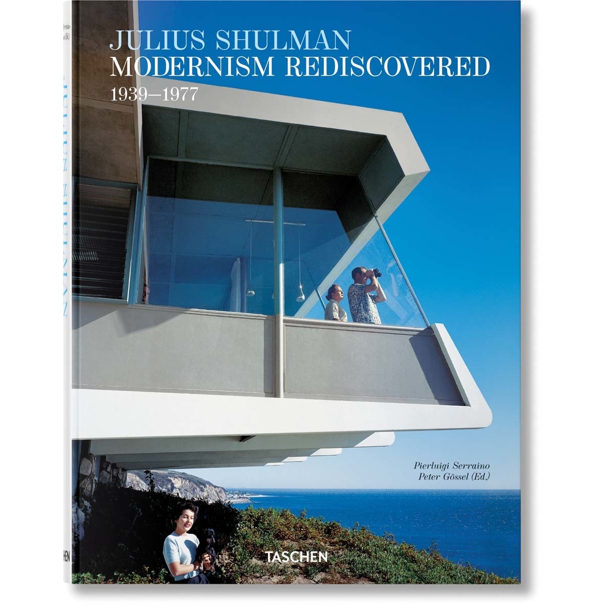 Julius Shulman. Modernism Rediscovered (Capa dura) 1